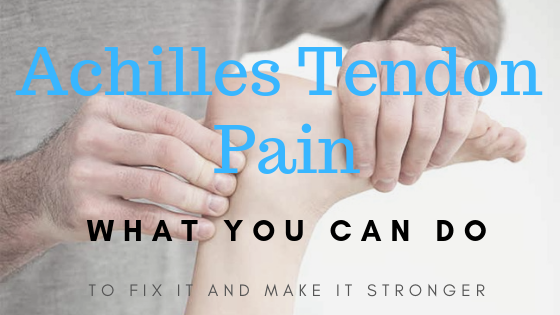 Achilles Tendon Pain